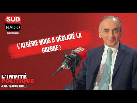 Eric Zemmour : "L'Algérie nous a déclaré la guerre"
