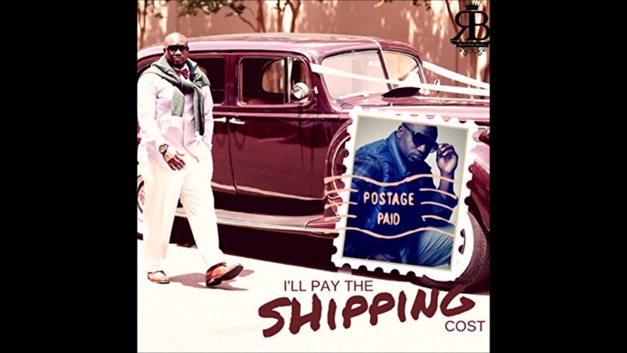 Ronnie Bell - I'll Pay the Shipping Cost 🚚