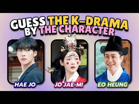GUESS THE K-DRAMA BY THE CHARACTER 🎬