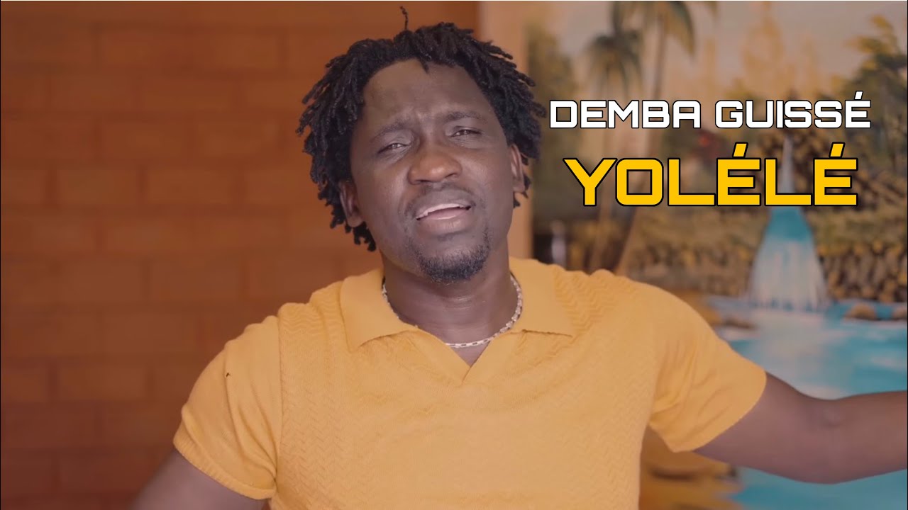 Découvrez Demba Guissé et son clip officiel 'Yolélé' 🎶