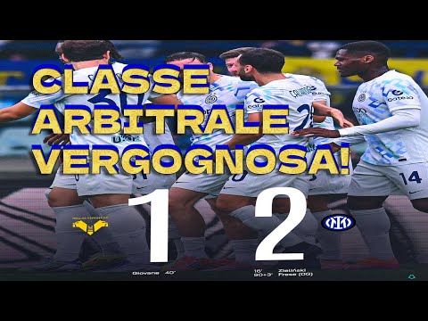 10) HELLAS VERONA 1-2 INTER: VERGOGNA ASSOLUTA AL BENTEGODI!