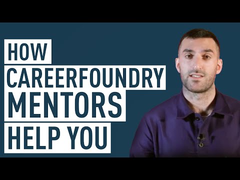 How Your CareerFoundry Mentor And Tutor Help You Succeed