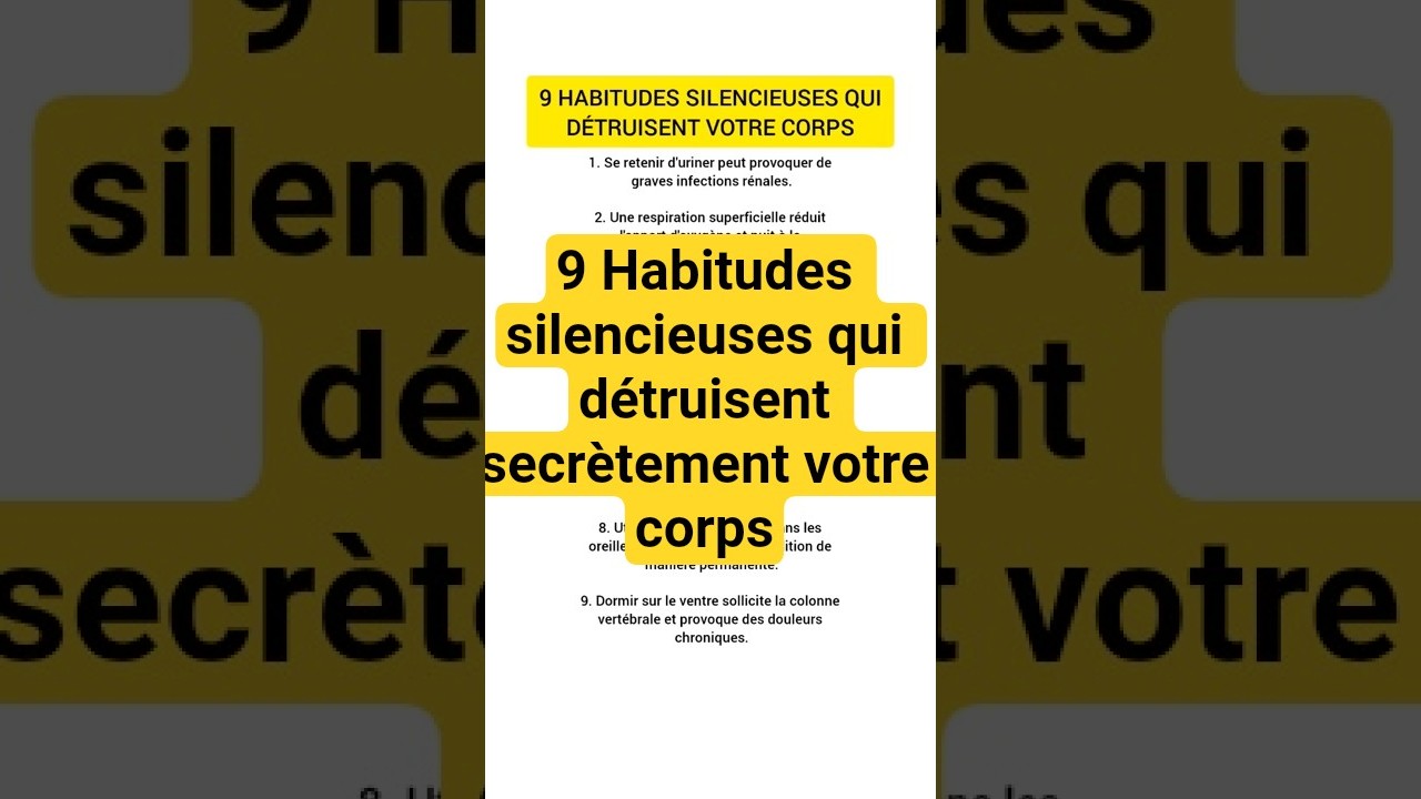 9 Habitudes Silencieuses Qui Nuisent à Votre Corps