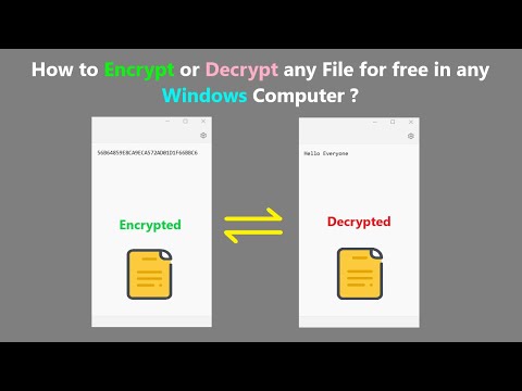 How to Encrypt or Decrypt any File for free in any Windows Computer ?