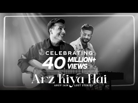 Anuv Jain X Lost Stories - Arz Kiya Hai (Official Video) | Coke Studio Bharat