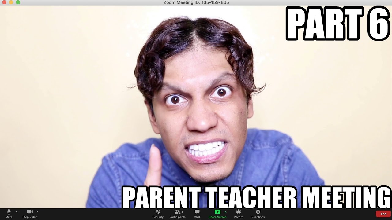 Parent-Teacher Meeting Part 6 π