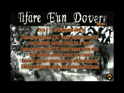 Piste 7 - Yal Houkouma Liberta [ Album Tifare E' Un Dovere - ULE02 - Curva Sud Tunisi ]