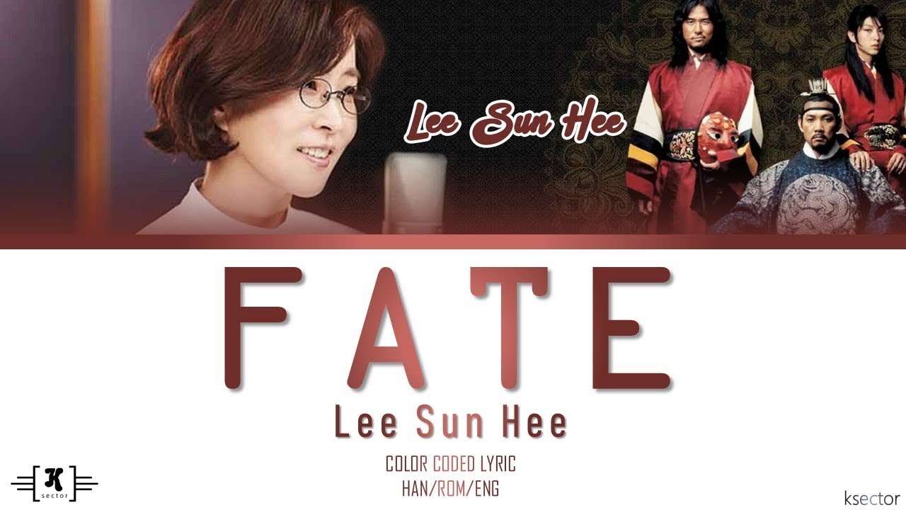 Lee Sun Hee - 'Fate (인연)' Lyrics (Color Coded Han/Rom/Eng)