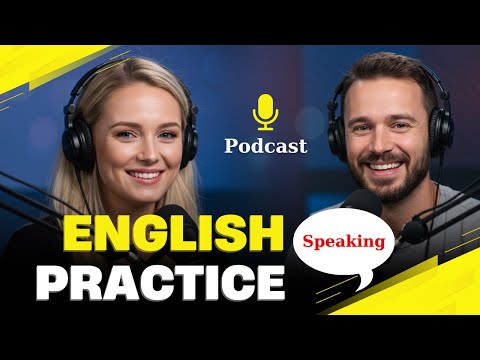English Podcast for Learning Conversation 💬 | English Speaking Practice 🎤
