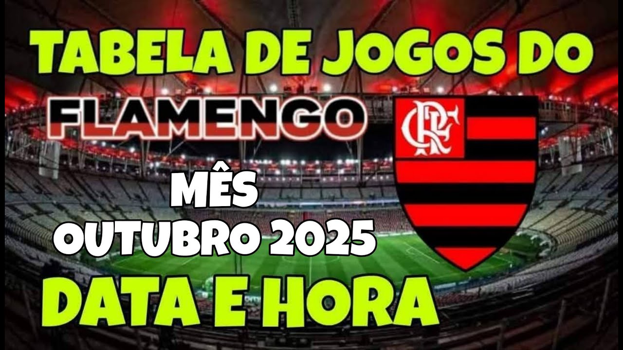 Calendário de Jogos do Flamengo em Outubro de 2025 ⚽️ – Brasileirão e Libertadores