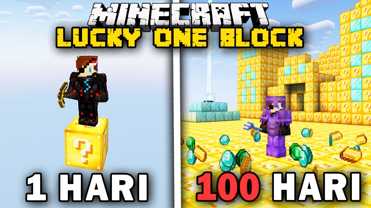 100 Hari Minecraft Tapi Lucky One Block