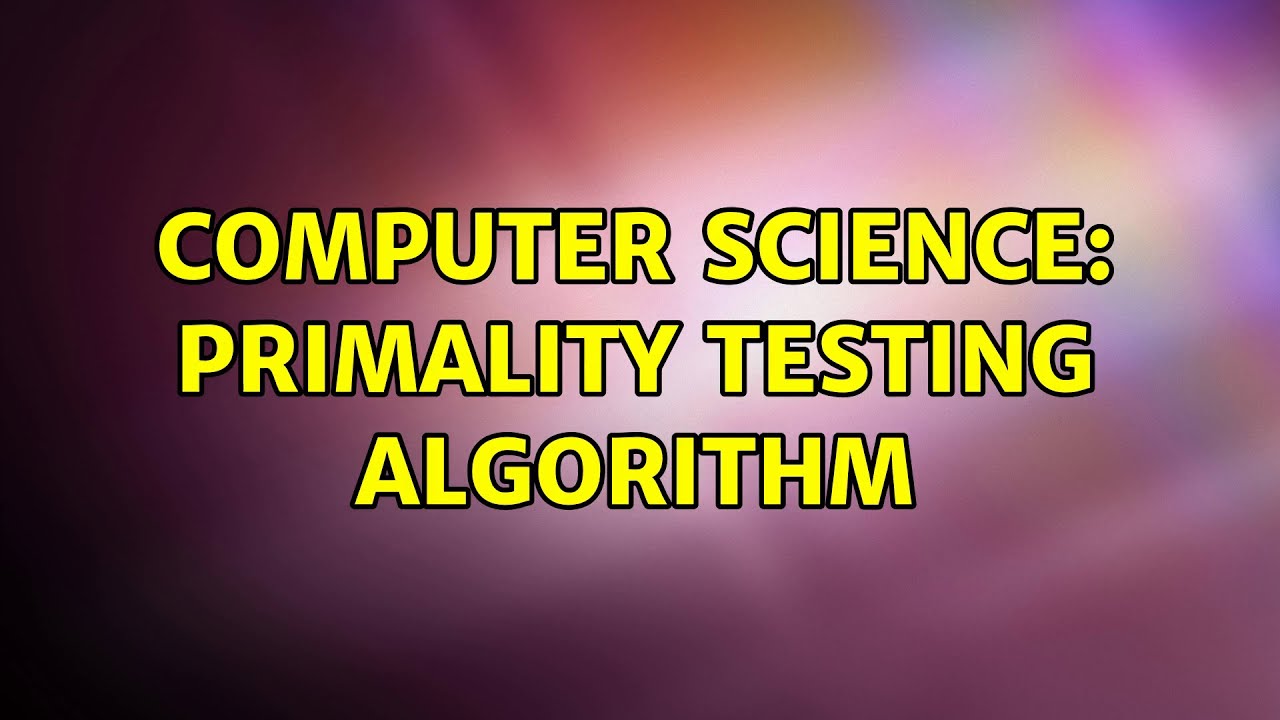 Primality Testing Algorithms: Three Effective Solutions