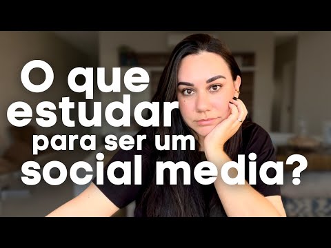 Social Media em 2024. O que estudar para ser um Social Media?