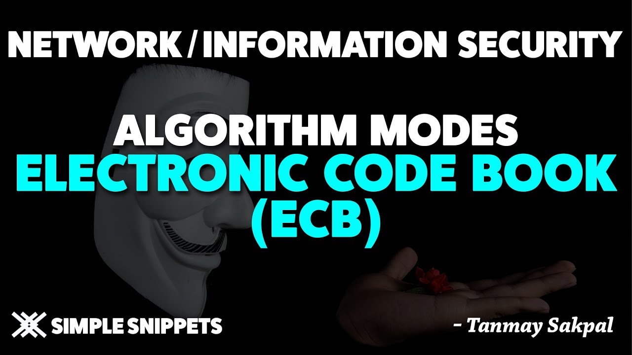 Understanding Electronic Code Book (ECB): A Key Cryptography Mode 🔐