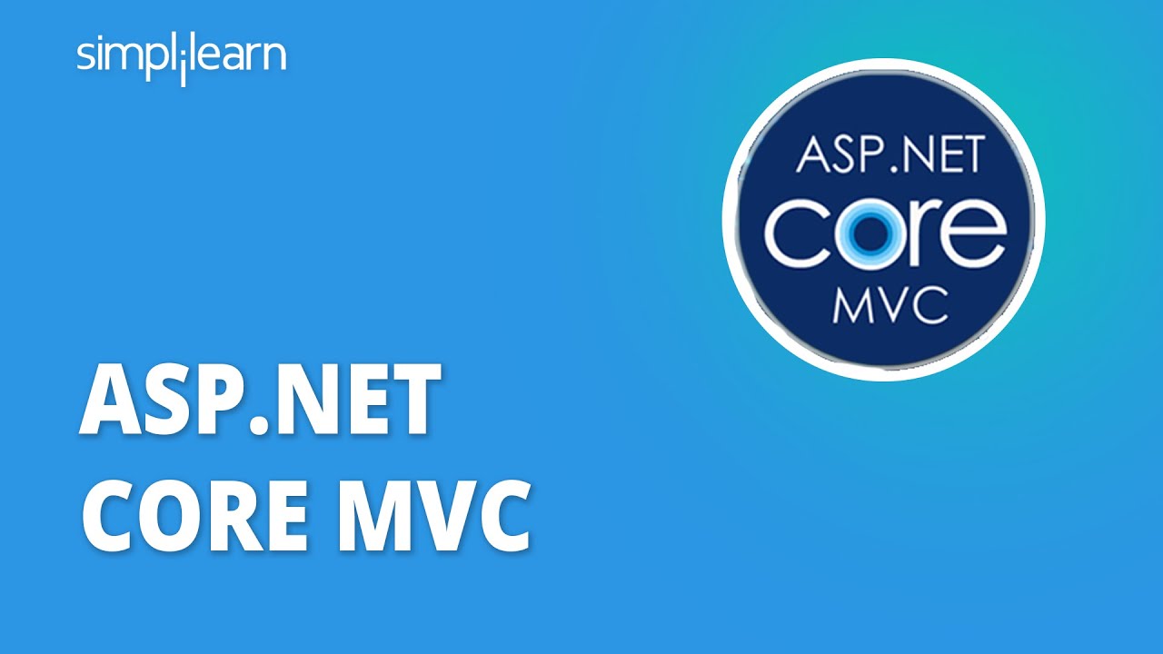 ASP.NET Core MVC Tutorial for Beginners | Simplilearn