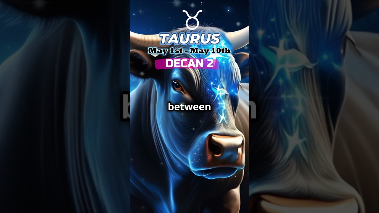 3 Taurus Decans & Their Traits ✨