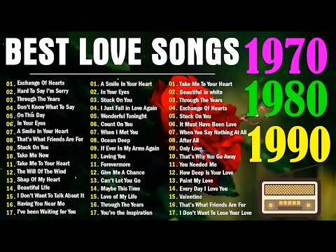 BEST LOVE SONGS EVER🎶🎶THE GREATEST ROMANTIC CLASSIC SONGS OF THE 70S, 80S & 90S - OLD LOVE SONGS