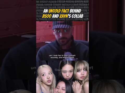 UNTOLD FACT behind Jisoo and Zayn's collab #kpop #shorts #jisoo #zayn