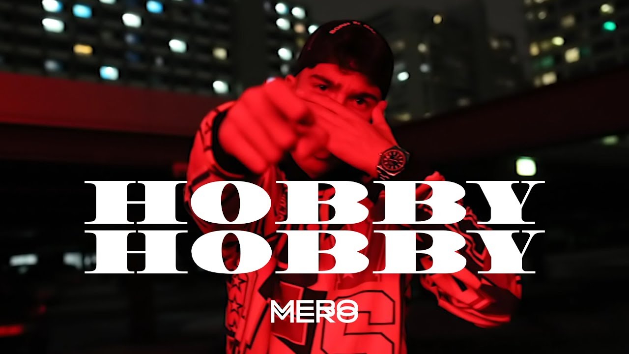 MERO - Hobby Hobby 🎶 Official Music Video | Available Now!