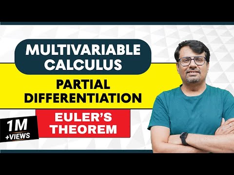 Partial Differentiation - Euler's Theorem for Homogeneous Function