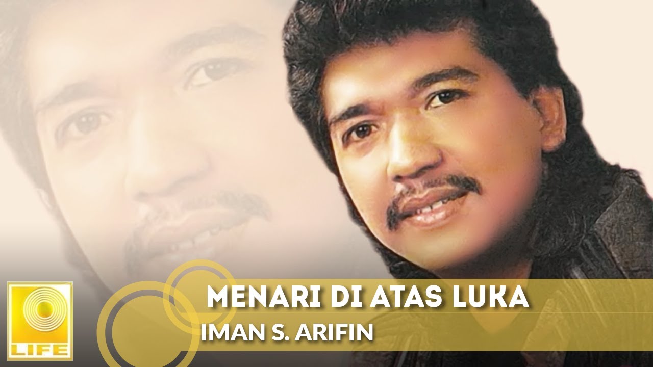Imam S. Arifin - Menari Diatas Luka 🎶