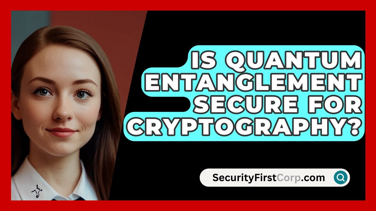 Can Quantum Entanglement Guarantee Secure Cryptography? 🔐