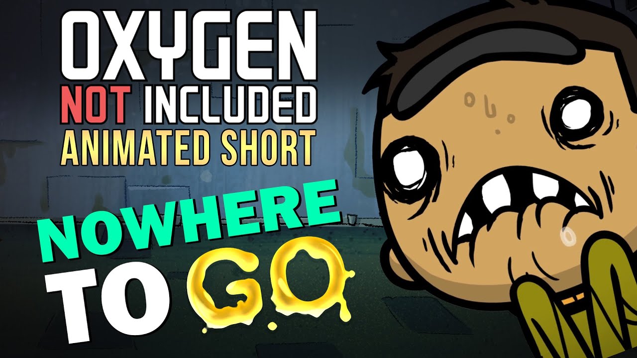 Oxygen Not Included Animated Short: Nowhere To Go 🎥