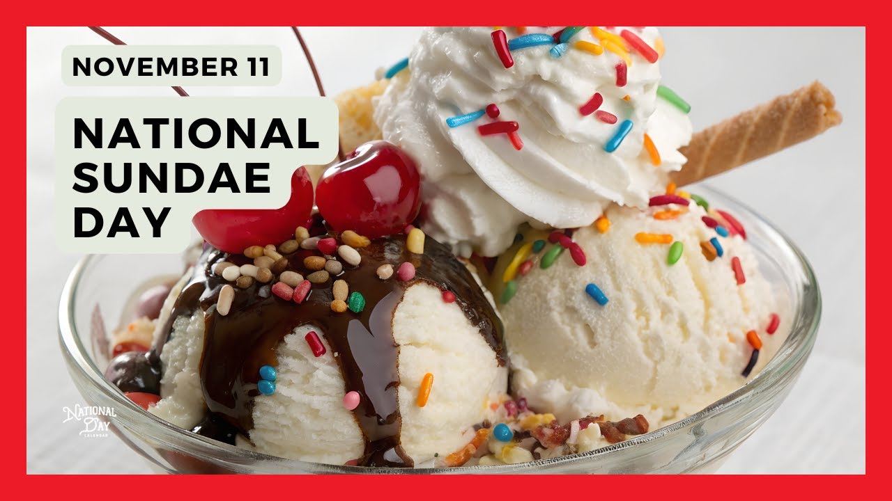 Celebrate National Sundae Day on Nov 11 π¨