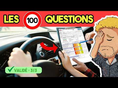 Les 100 QUESTIONS du Permis : les (bonnes) réponses à donner !