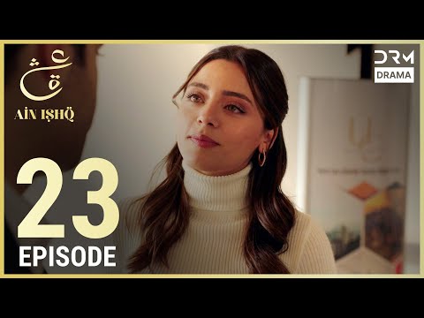 Ain Ishq | Episode 23 | One Love Turkish Drama Urdu Dubbed | UD1O