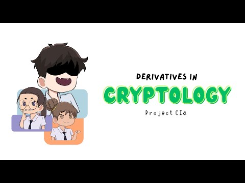 Project CiA: Derivatives in Cryptology