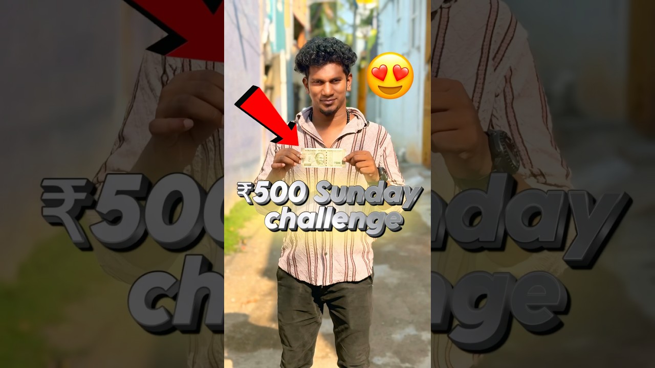 ₹500 Sunday Food Challenge ❤️