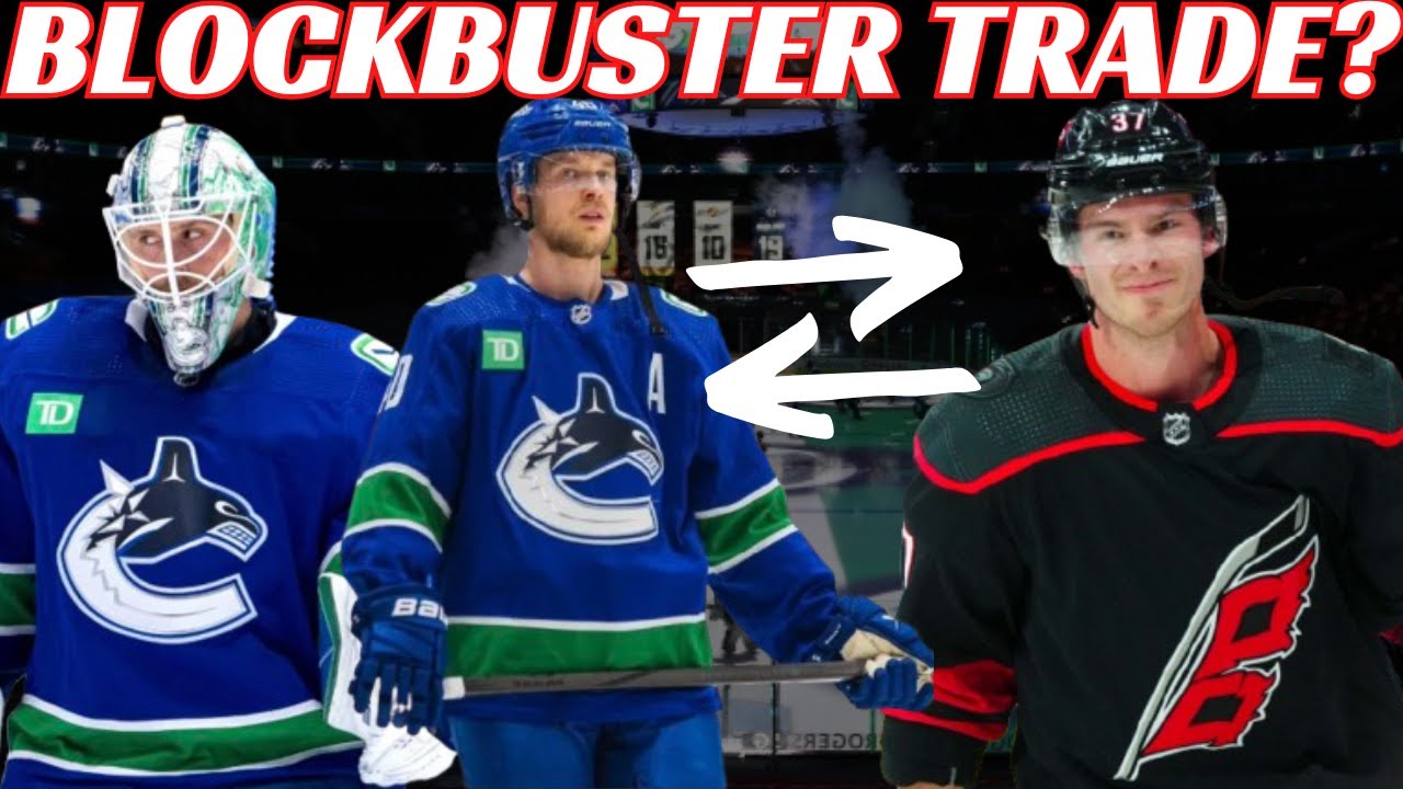 NHL Trade Rumours: Canucks & Canes Blockbuster? 🏒