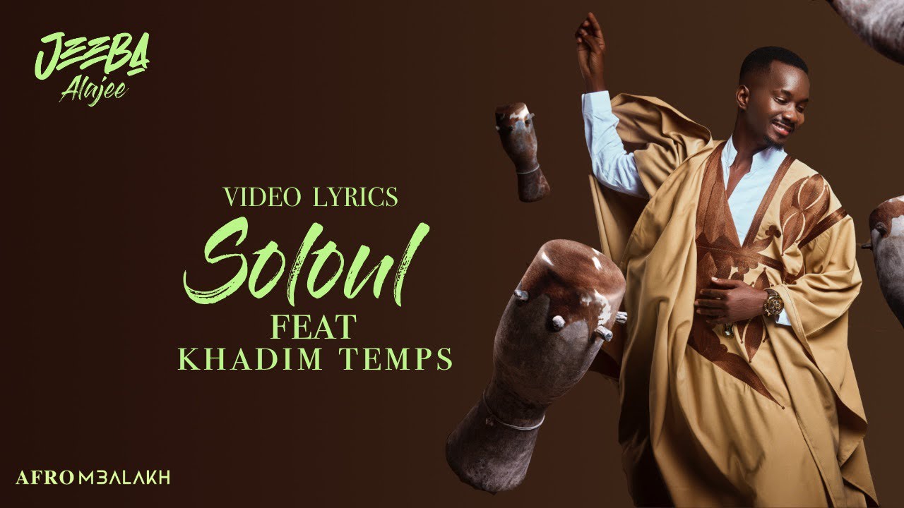 Jeeba - Soloul Feat Khadim Temps 🎶 | Video Lyrics & Album Link