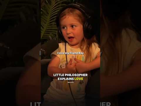 Little Philosopher Explains Love.