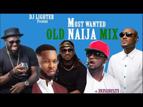 Naija Old Songs Mixtape: PSquare, 2face & More πΆ