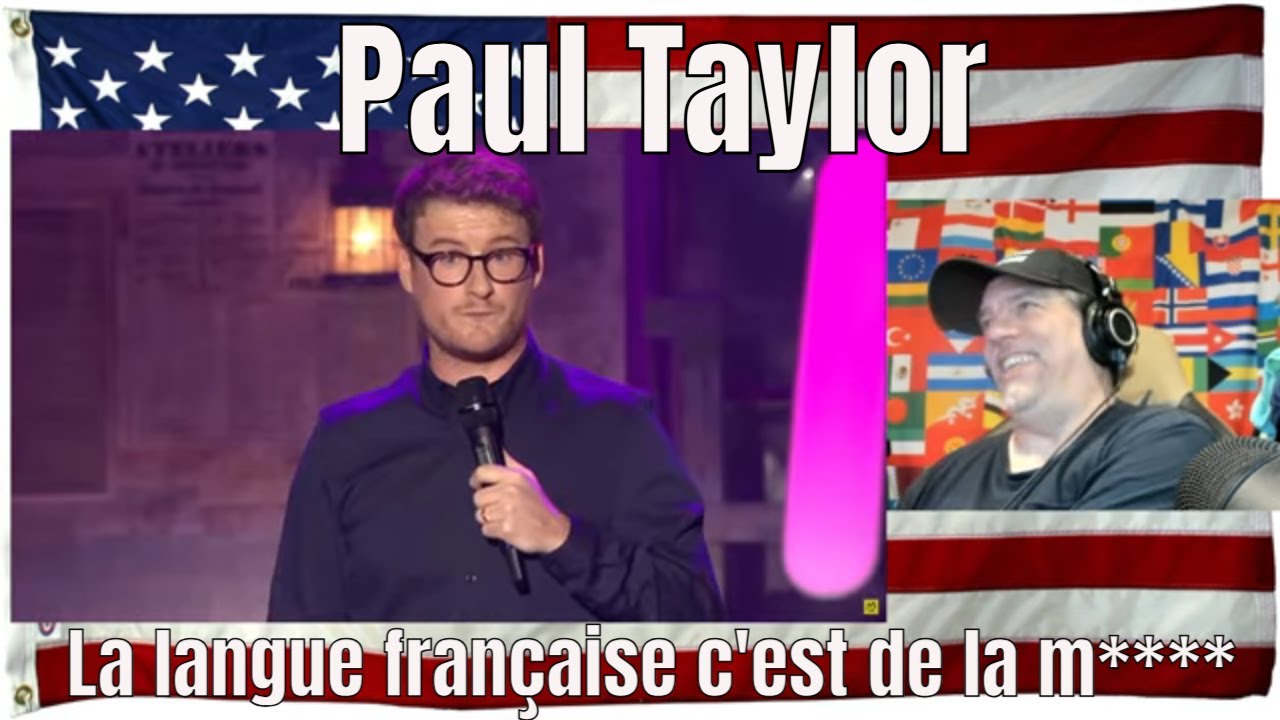 Paul Taylor's Reaction to French Language 🇫🇷