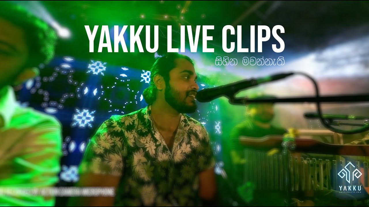 YAKKU Live Performance: Sihina Mawannathi 🎶 | Official Audio from Action Camera