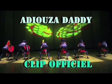 ADIOUZA: DADDY (Clip Officiel)