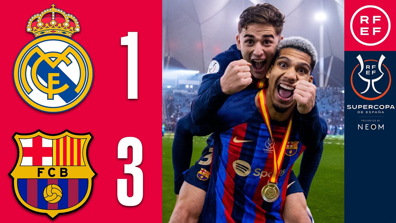 Supercopa España: Barcelona 3-1 Real Madrid 🏆