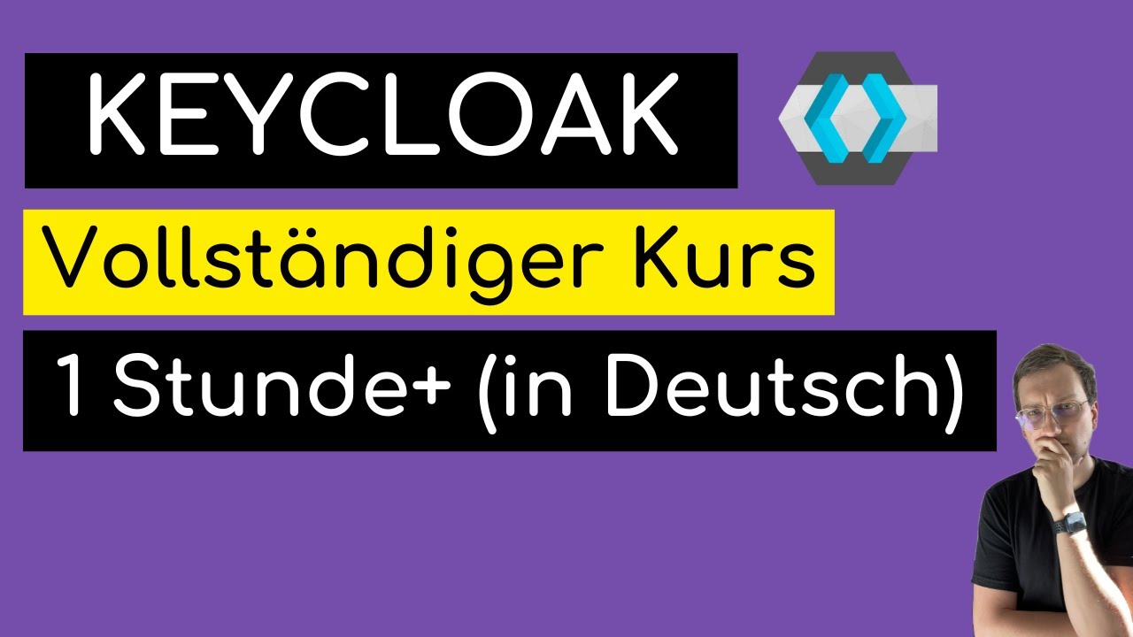 Keycloak Anfänger Tutorial – Sicheres Identity Management in 1 Stunde 🇩🇪