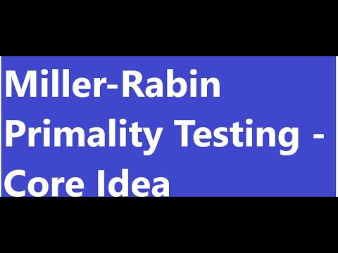 Randomized Primality Testing - Core Idea of Miller-Rabin Algorithm