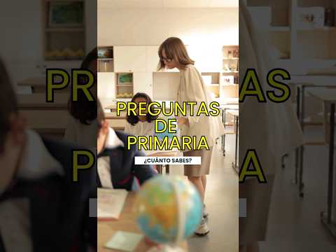 PREGUNTAS DE "PRIMARIA" ¿Cuánto sabes? 🧠🤓🤔 | #culturageneral #test #quiz
