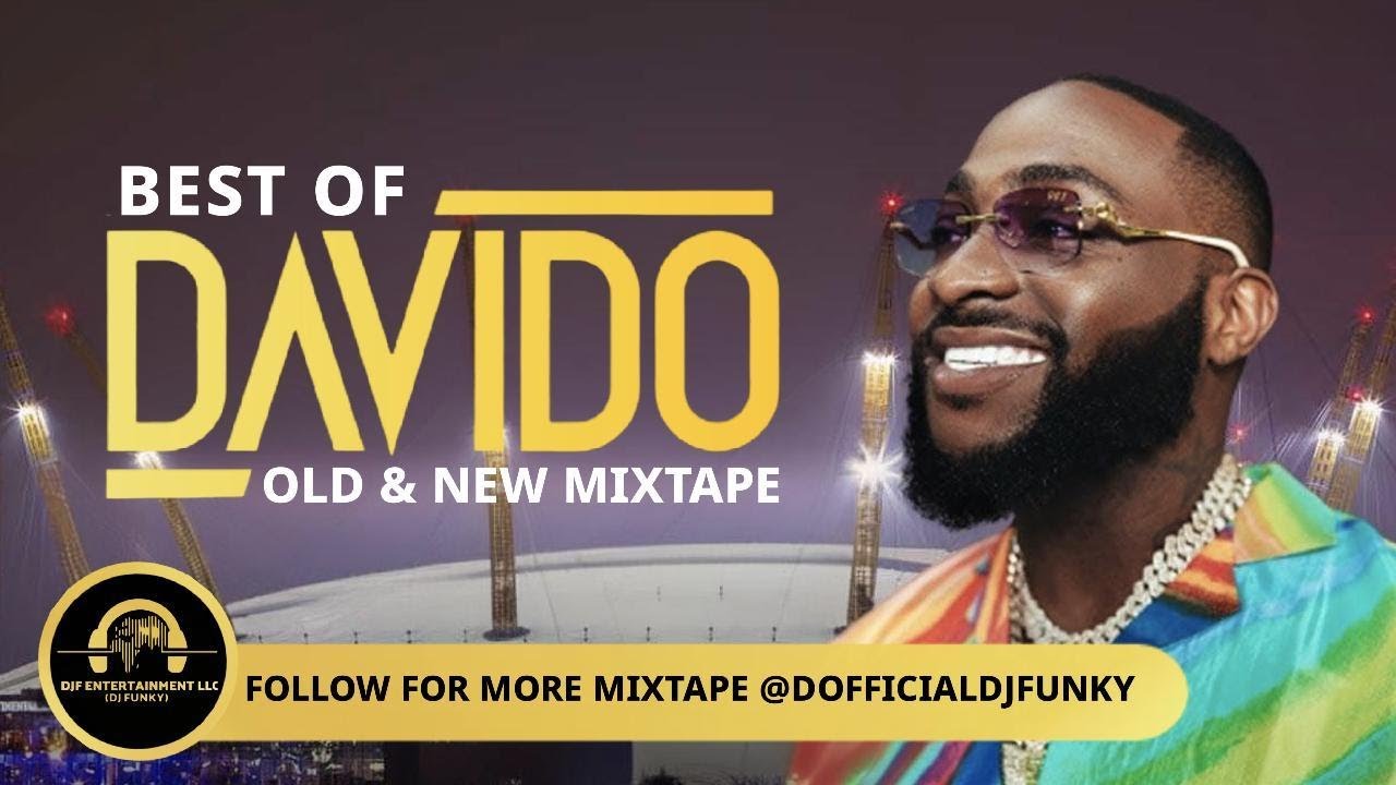 Davido Mixtape 2025 ๐ถ | Old & New Afrobeats Remix