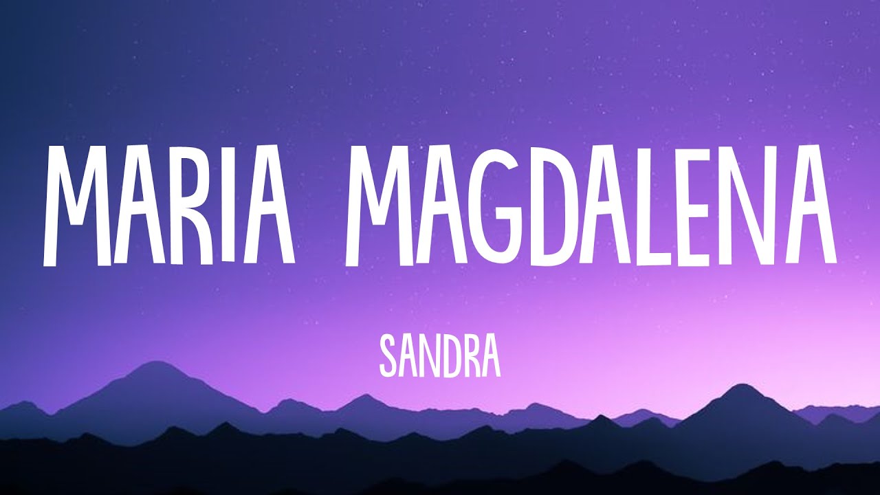 Sandra - Maria Magdalena (Lyrics)