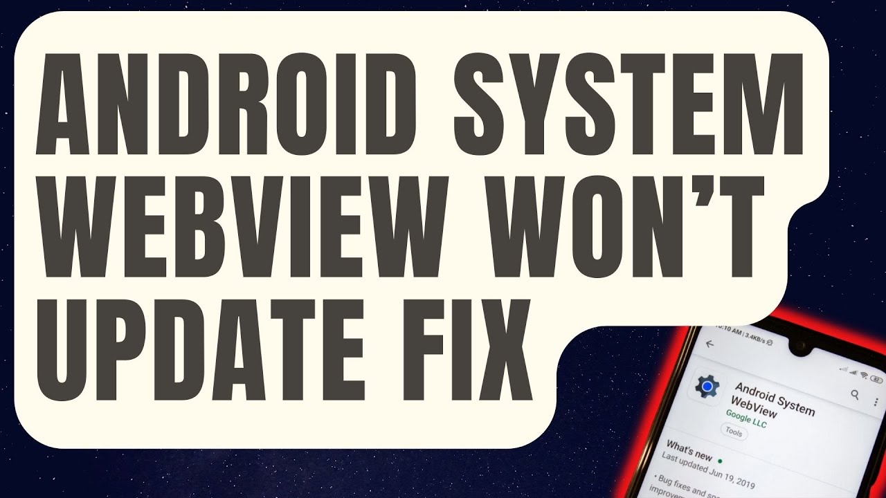 Fix Android System WebView Update Issue 2024