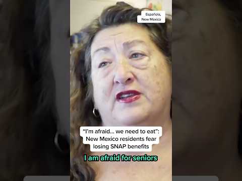 'I'm afraid... we need to eat': New Mexico residents fear losing SNAP benefits