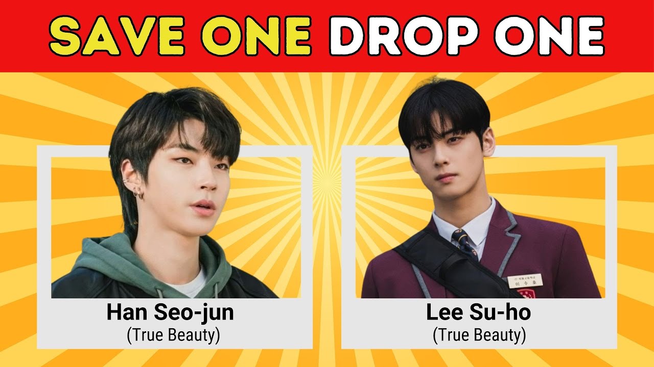 Save Your Favorite Kdrama Character | Save One Drop One | Kdrama Quiz