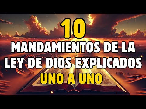 LOS 10 MANDAMIENTOS DE LA LEY DE DIOS EXPLICADOS UNO A UNO 📜 El Cuarto Te Sorprenderá
