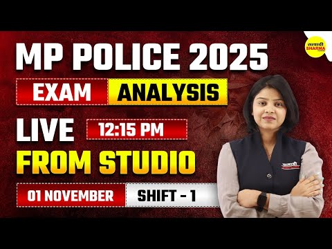 MP POLICE CONSTABLE EXAM ANALYSIS 2025 MP POLICE CONSTABLE EXAM REVIEW 2025 MP POLICE CONSTABLE 2025